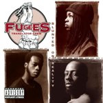 The Fugees - Blunted on Reality